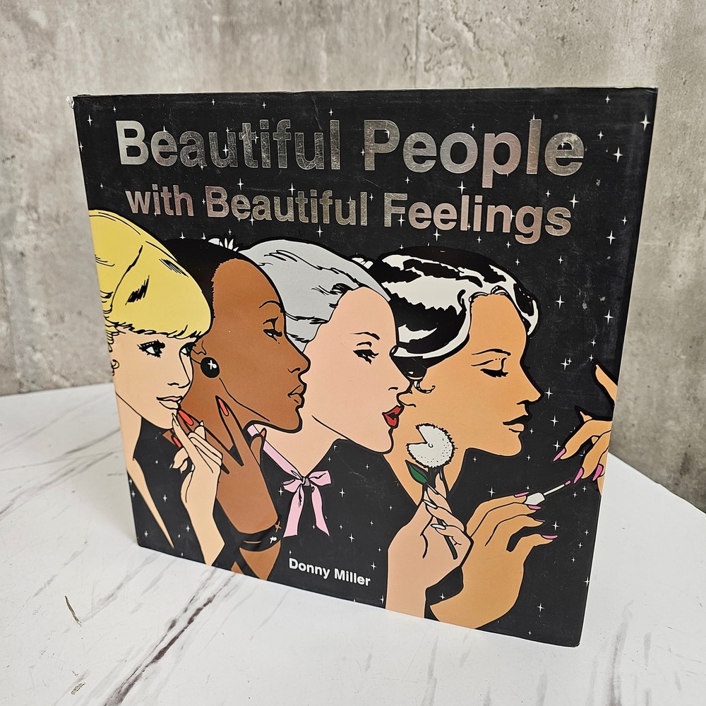 Beautiful People with Beautiful Feelings Donny‎ Miller 2006 Pop Art Hardcover
